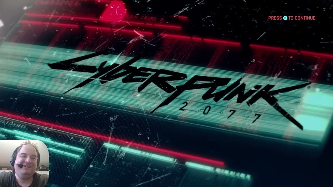 Let's Play With Dylan: Cyberpunk 2077 Part 1