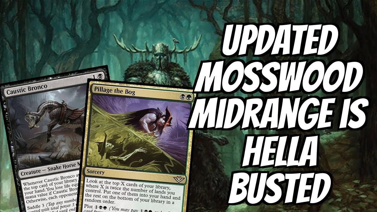 UPDATED Mosswood Midrange is HELLA BUSTED | OTJ Golgari Midrange | Standard | MTG Arena