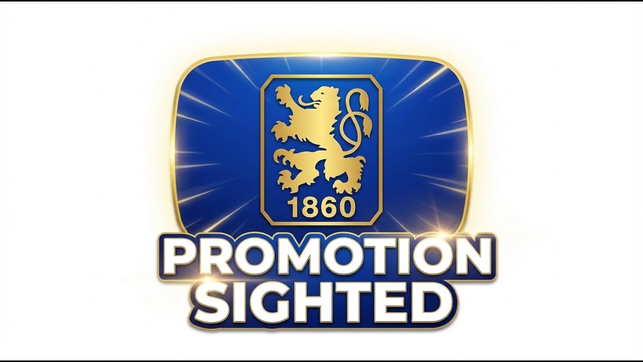 Promotion Sighted - 1860 Munich Challenge