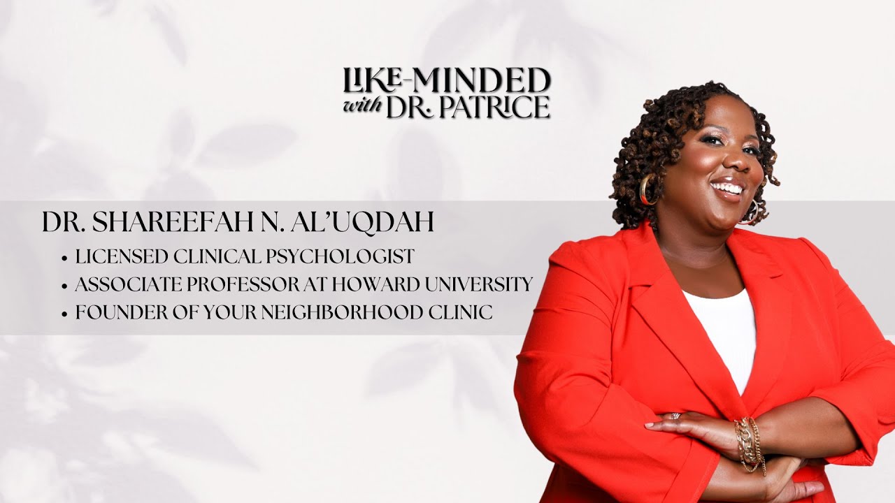 Your Neighborhood Psychologist: Dr. Shareefah Al’Uqdah