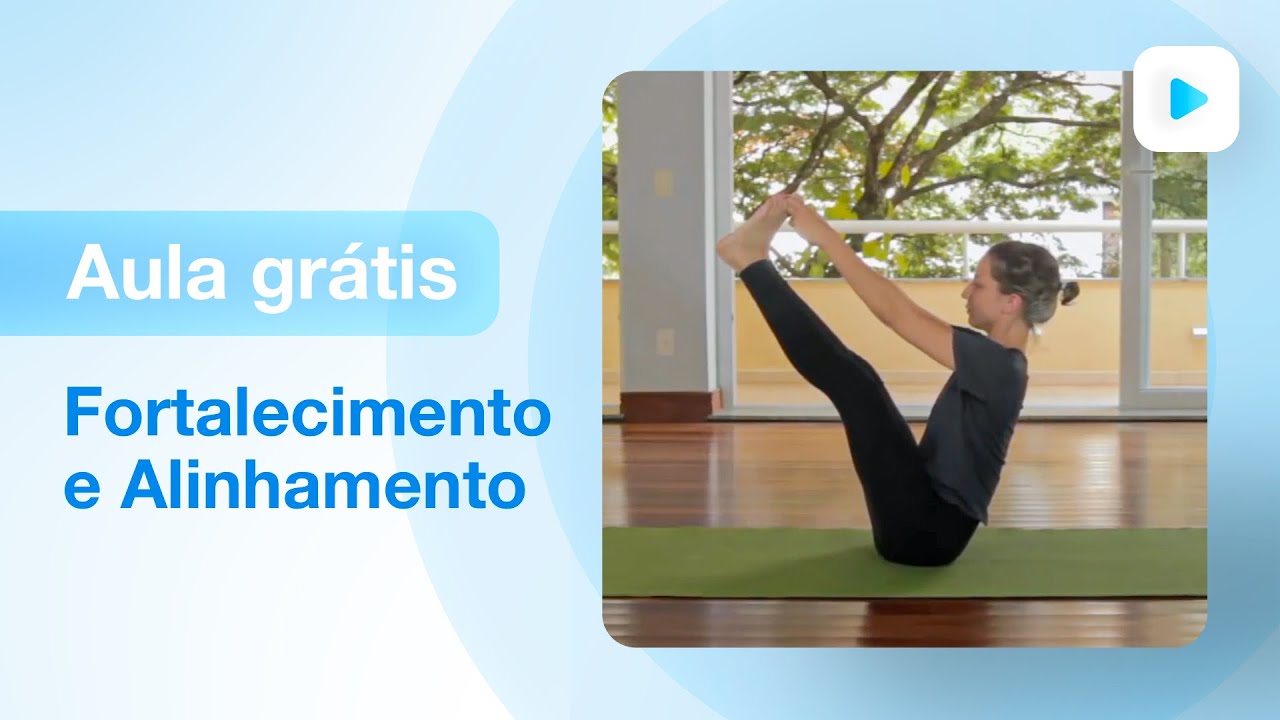 Aula de Yoga para Intermediário - Fortalecimento e Alinhamento - Hatha Yoga | Carolina Borghetti