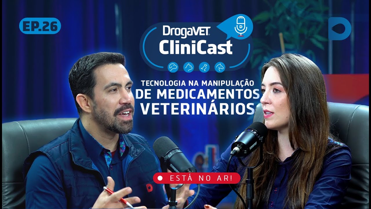 CliniCast | EP. 26 | Tecnologia na manipulação de medicamentos veterinários