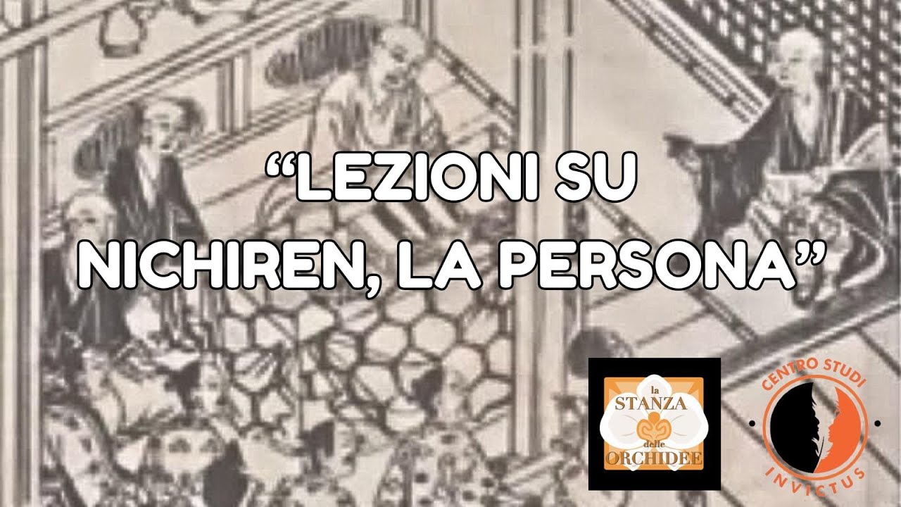 Primo Incontro: Nichiren, la persona