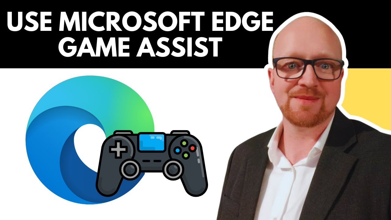 How to Use Microsoft Edge Game Assist &ndash; Best In-Game Browser & Gaming Features!