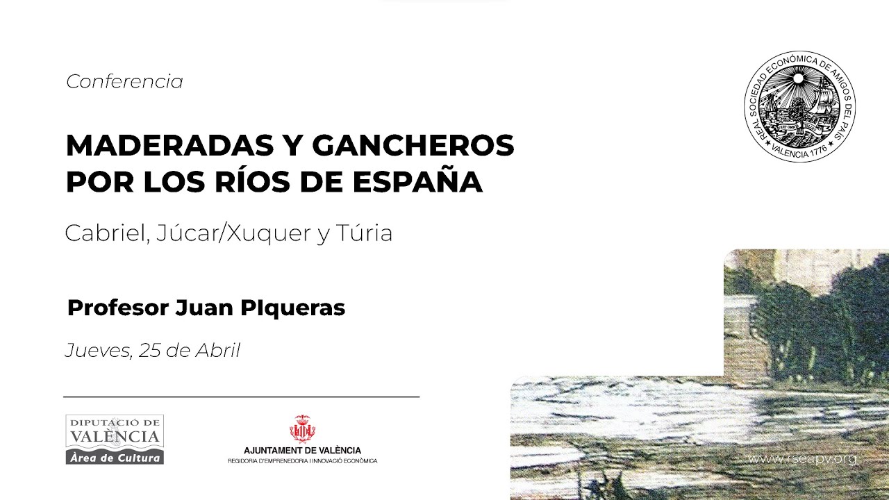 25 de abril. Maderadas y Gancheros por los ríos de España