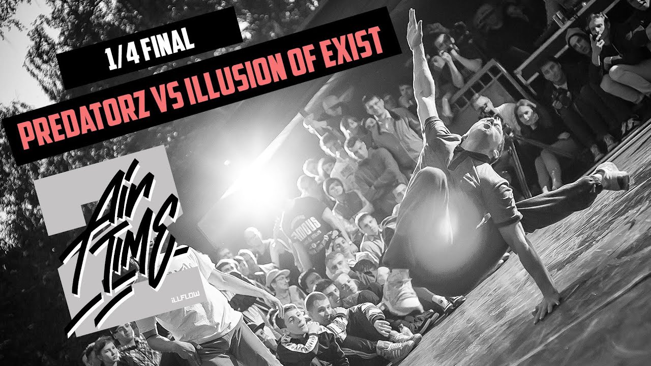 Predatorz vs Illusion of Exist | 1/4 ILLFLOW AIRTIME 2