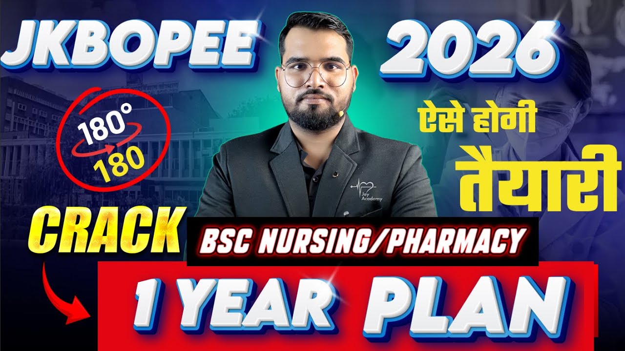 JKBOPEE BSc Nursing 2026 🔴 Complete Syllabus + Pattern ✅ Step-by-Step Selection Plan 