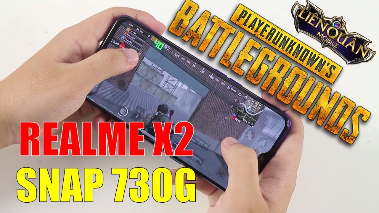 Test game PUBG và Liên Quân Realme X2 Snapdragon 730G có mượt hơn 845 không?
