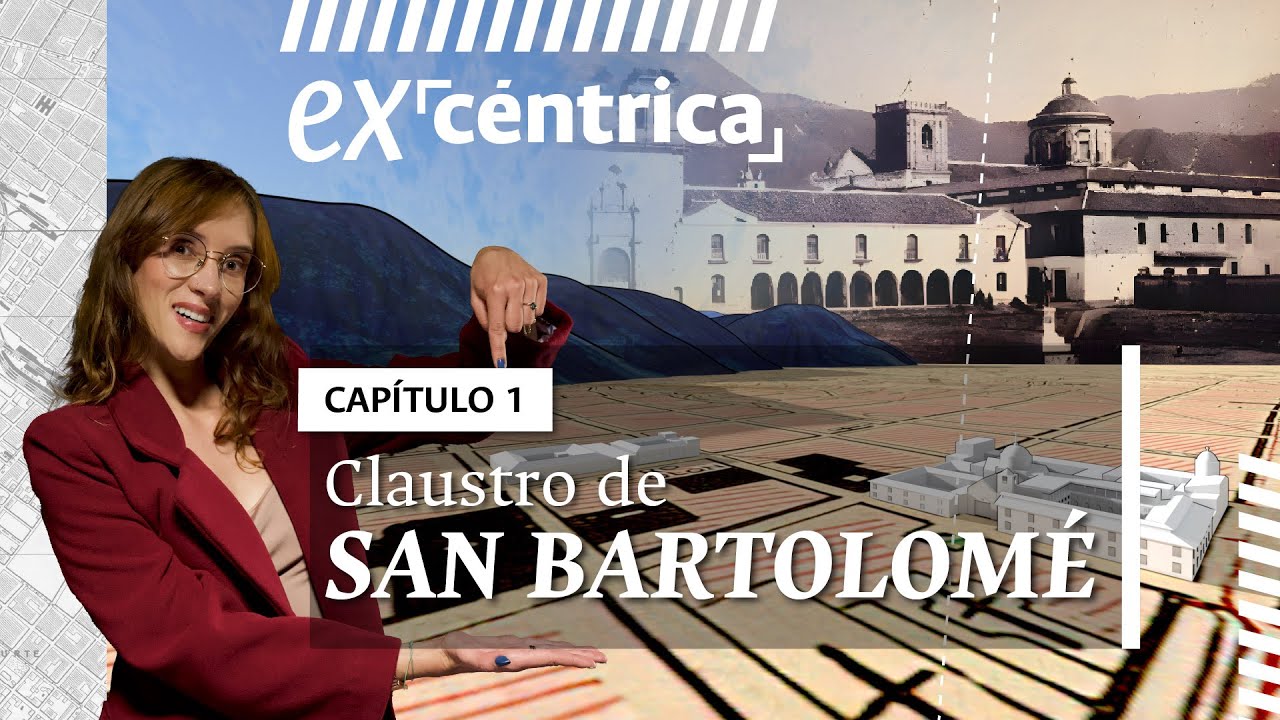 El Claustro de San Bartolomé: Historia secreta de la UNAL y los jesuitas 🏛️ | Ex-céntrica Capítulo 1