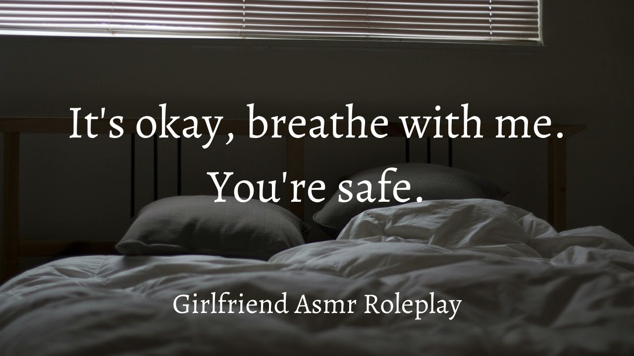Comforting you while you have a panic attack [F4A] [Anxiety Relief] [Calm] [Praise] [ASMR Roleplay]