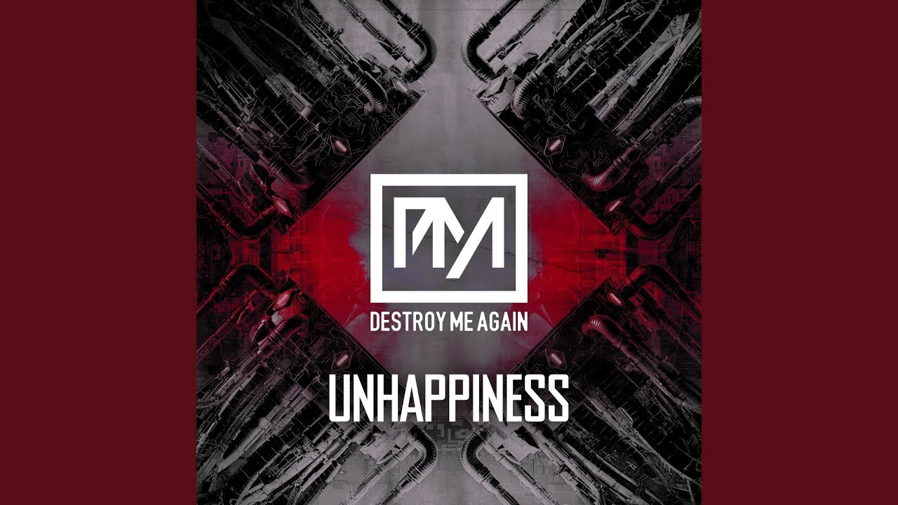 Unhappiness (Single Version)