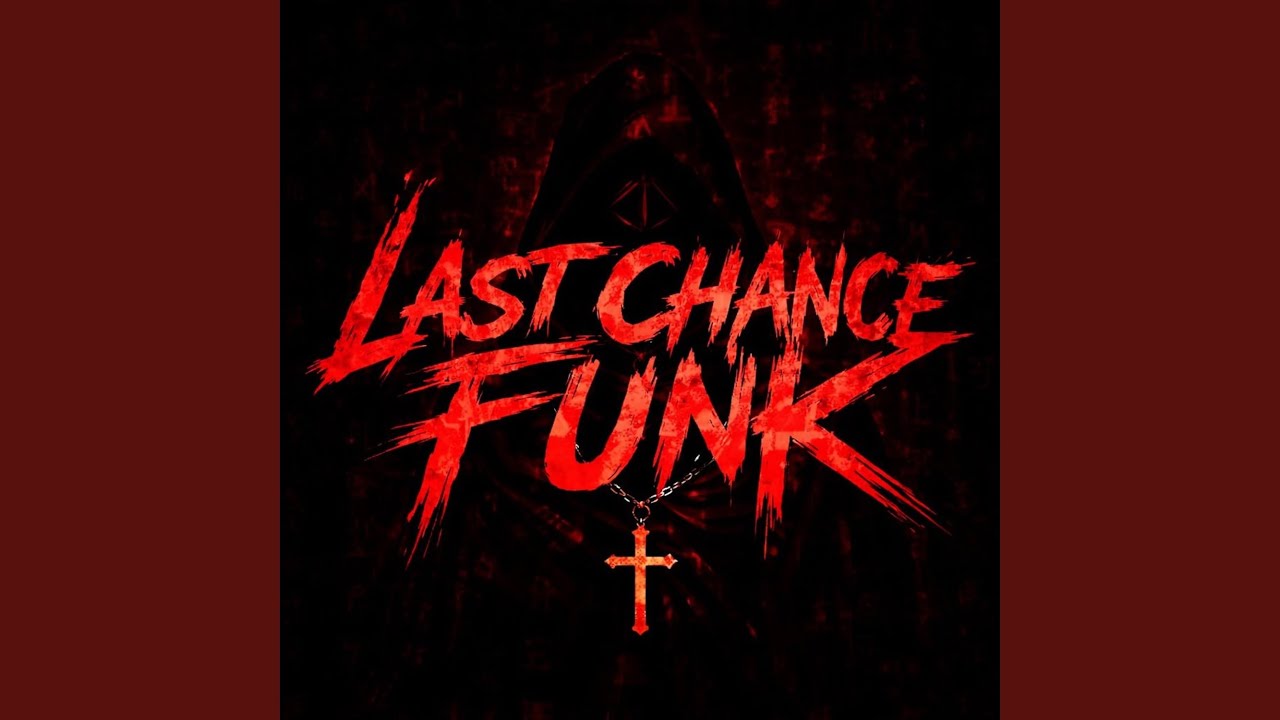 LAST CHANCE FUNK (Alt Version Slowed)