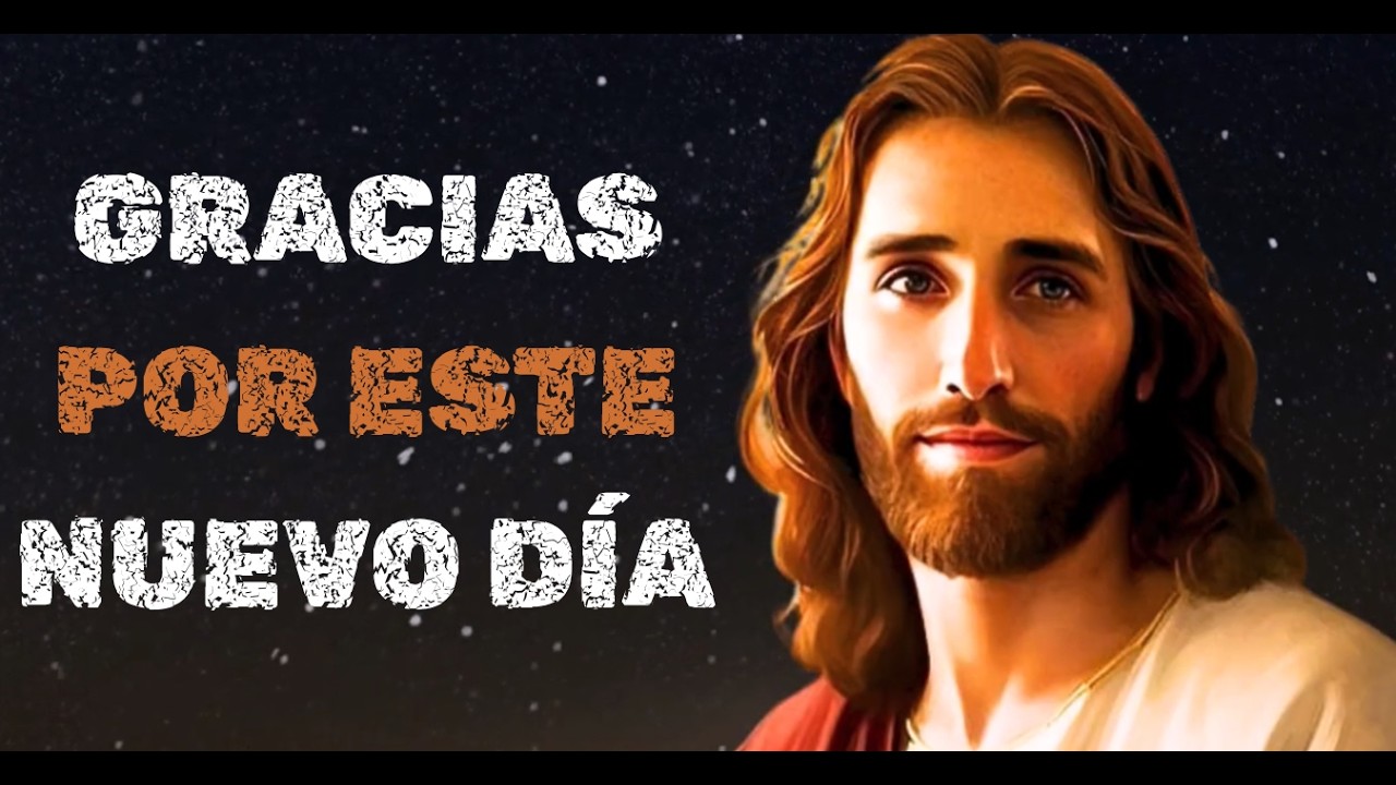 Oración de agradecimiento para comenzar el día bendecido