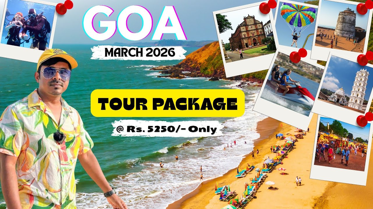 Goa Trip Package in March 2026 | Budget Goa Package at Rs.5250/- Only | Goa Package 2026 | Goa Vlog