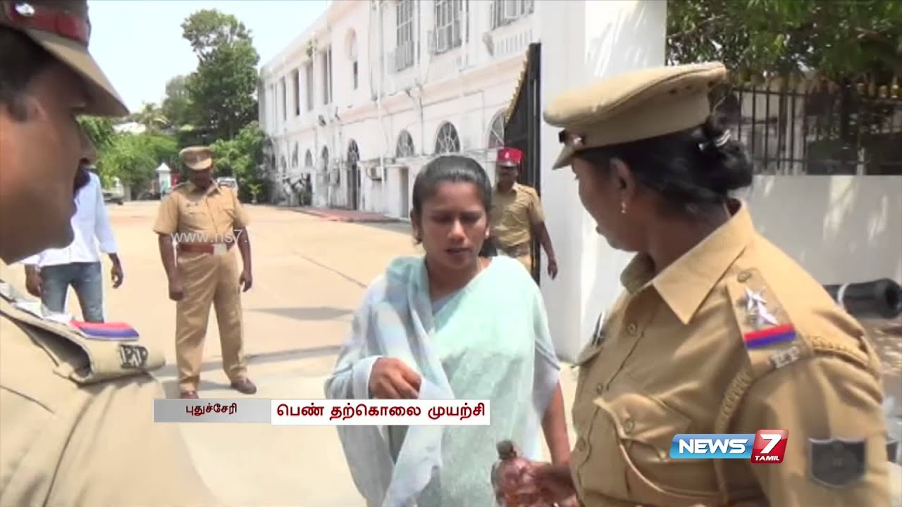 High drama as woman attempts suicide outside Puducherry IGs office | India | News7 Tamil |
