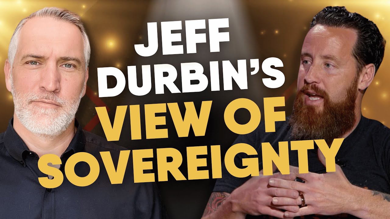 Jeff Durbin on Sovereignty