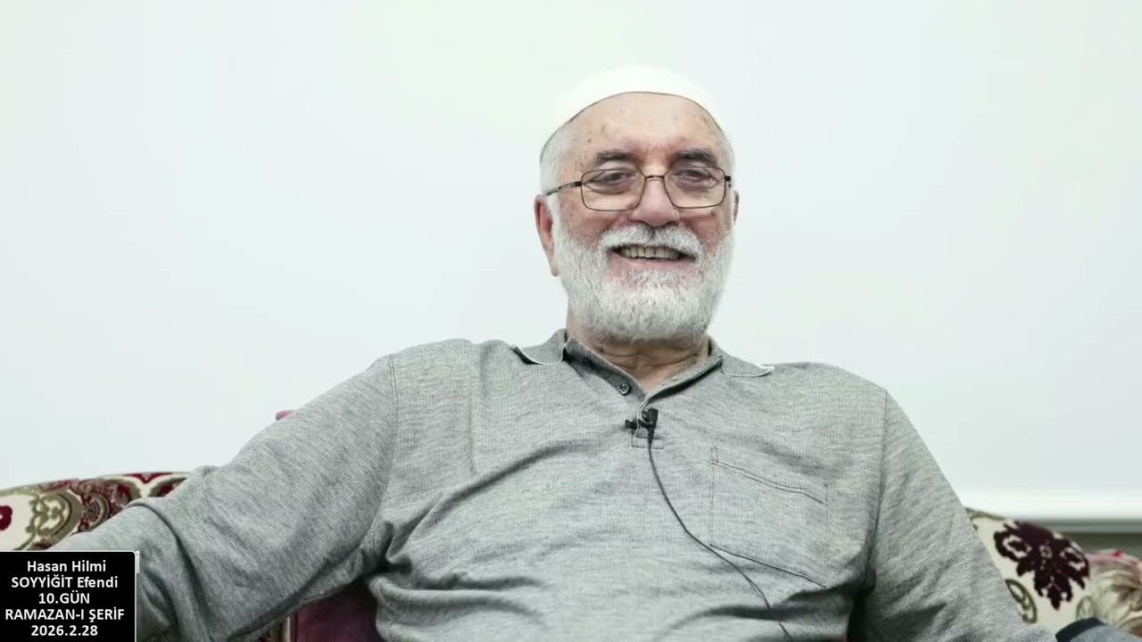 2026.2.28 (RAMAZAN-I ŞERİF 10.gün) / 