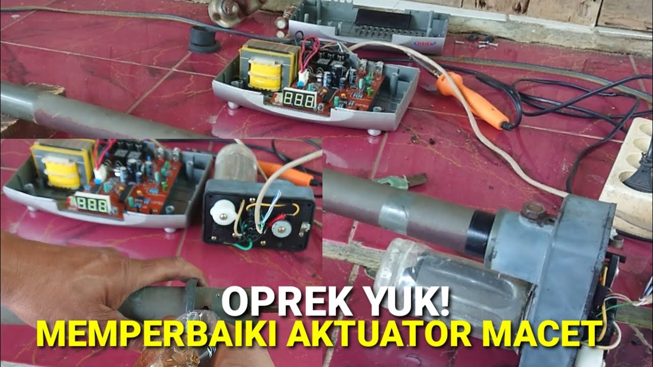MUDAH MEMPERBAIKI AKTUATOR PENGGERAK PARABOLA ERROR MACET TOTAL