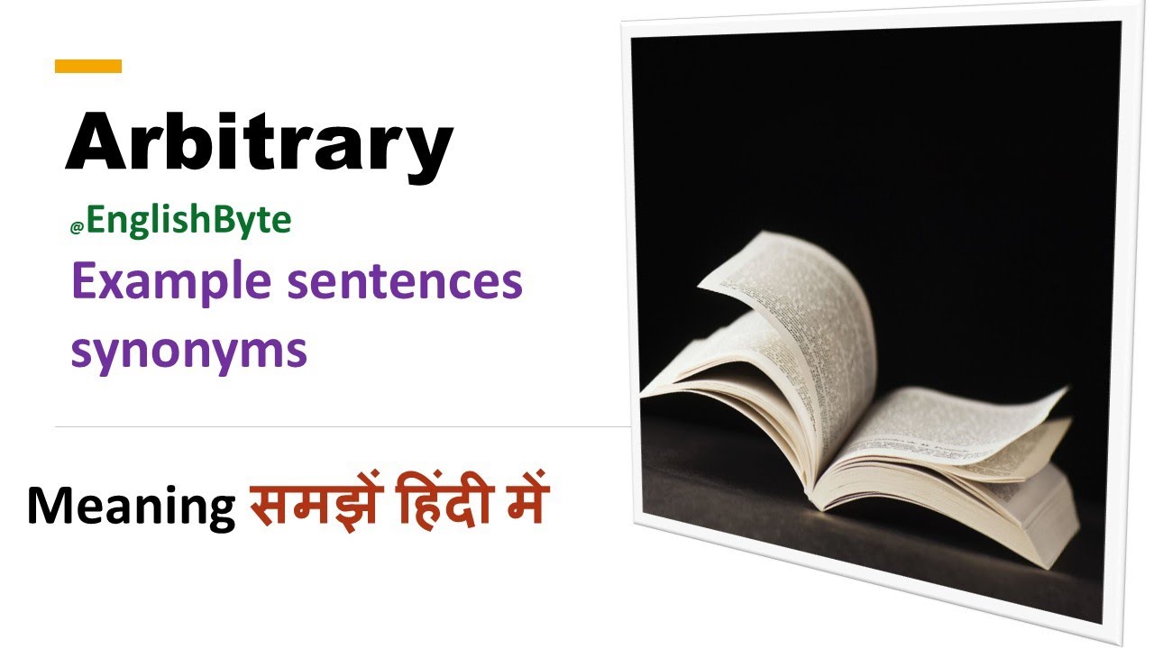 Arbitrary meaning in hindi