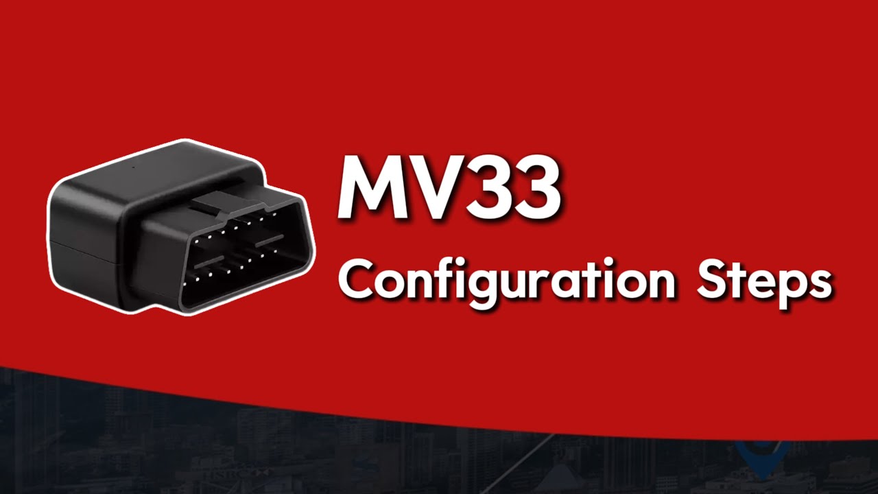 MV33 Configuration Steps