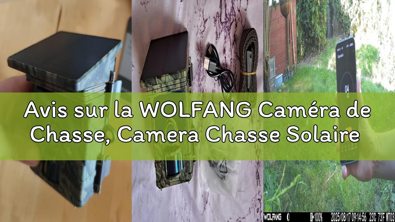 Avis sur la WOLFANG Caméra de Chasse, Camera Chasse Solaire WiFi 4K/68MP, Détecteur de Mouvement de