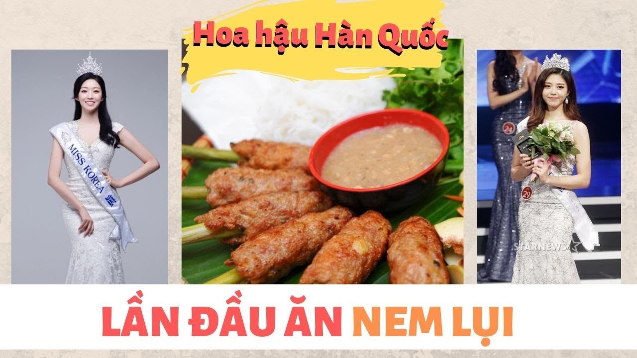 HOA HẬU HÀN QUỐC LẦN ĐẦU ĂN THỬ NEM LỤI VIỆT NAM | TÁN NHẢM HÀN VIỆT EP.49