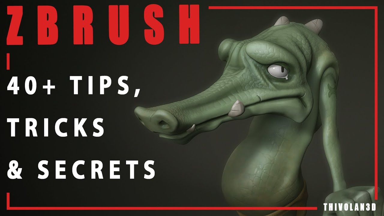 40+ ZBRUSH TIPS, TRICKS & SECRETS!!!