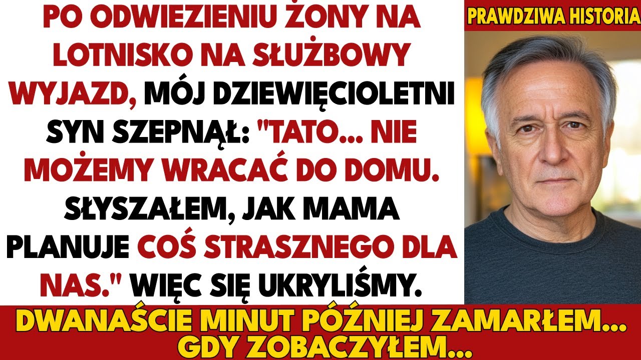 Mój synek ostrzegł mnie: 