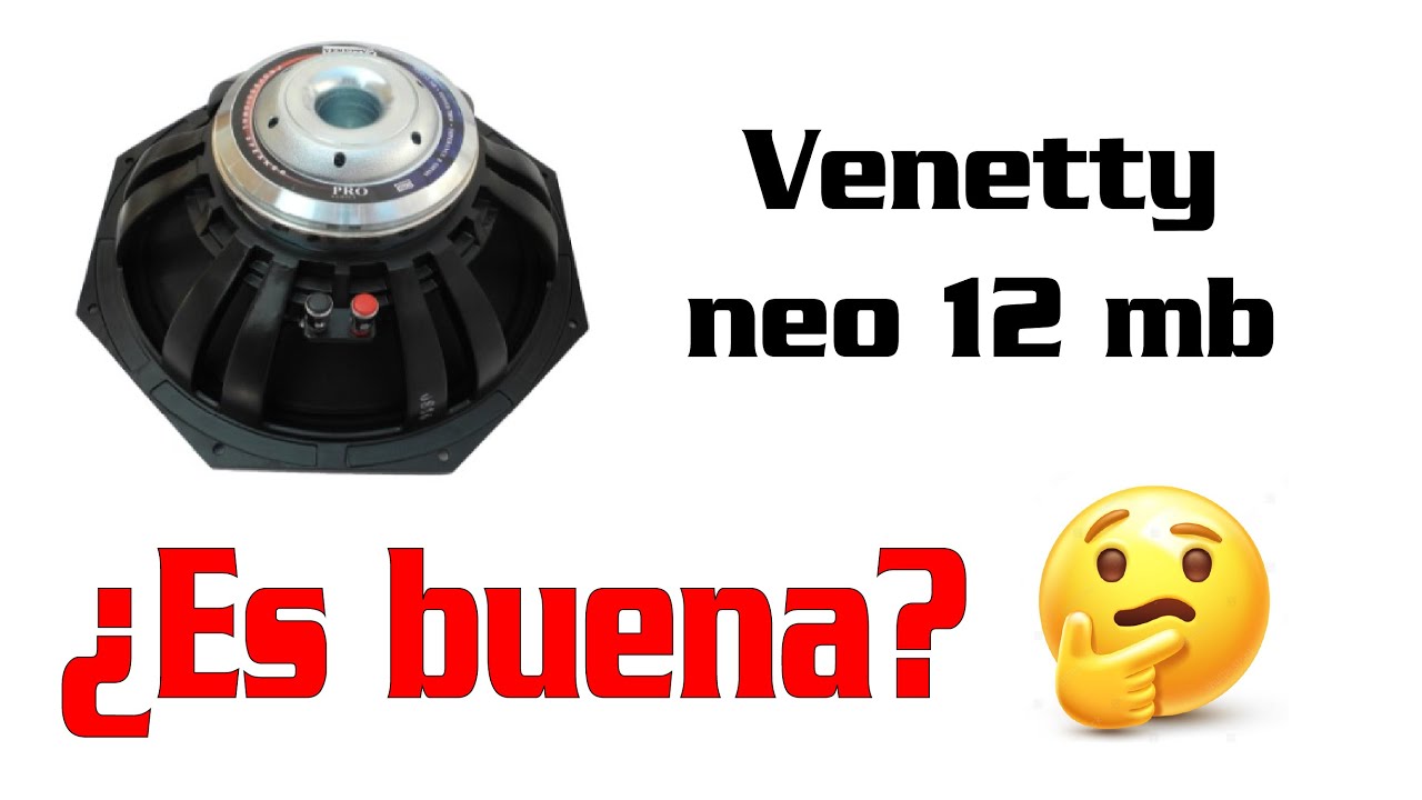 Desarmando cosas - Bocina Italiana Venetty neo 12 mb  - Son buenas?