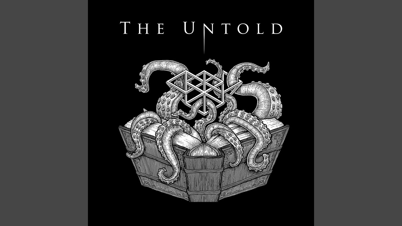 The Untold