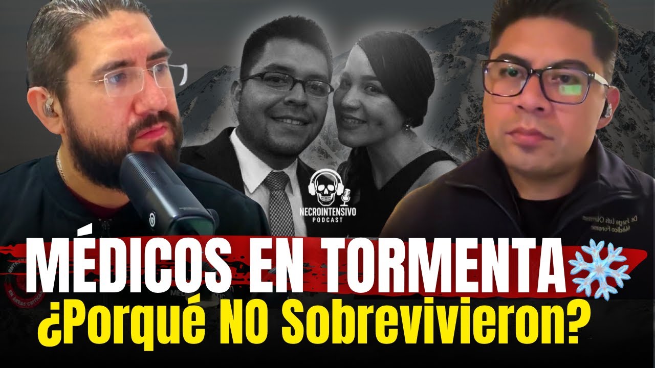 ⚠️ Tragedia en la PATAGONIA: Médicos Mexicanos MUEREN por HIPOTERMIA | Análisis Médico-Forense