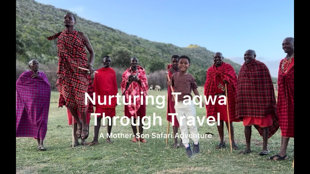 How a Kenya Safari Helped Teach My Child About Islam