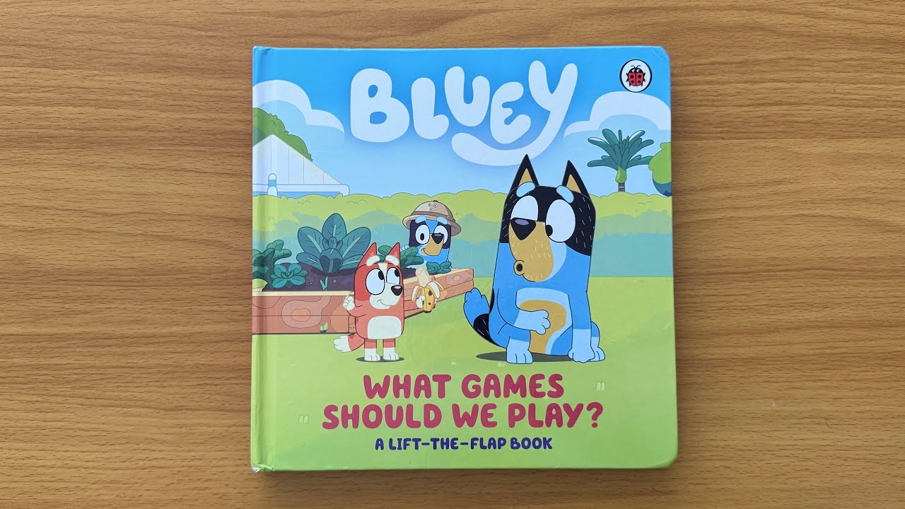 Bluey: What Games Should We Play? A Read Aloud Lift-the-Flap Book for Children and Toddlers