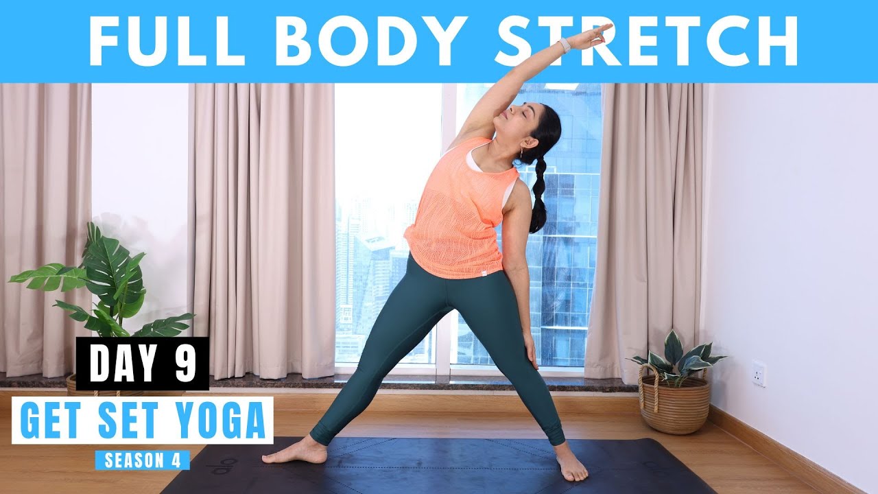 Day 9 - Full Body Stretch Yoga | 30 Mins Full Body Stretching & Lengthening Yoga Flow | GSY S4