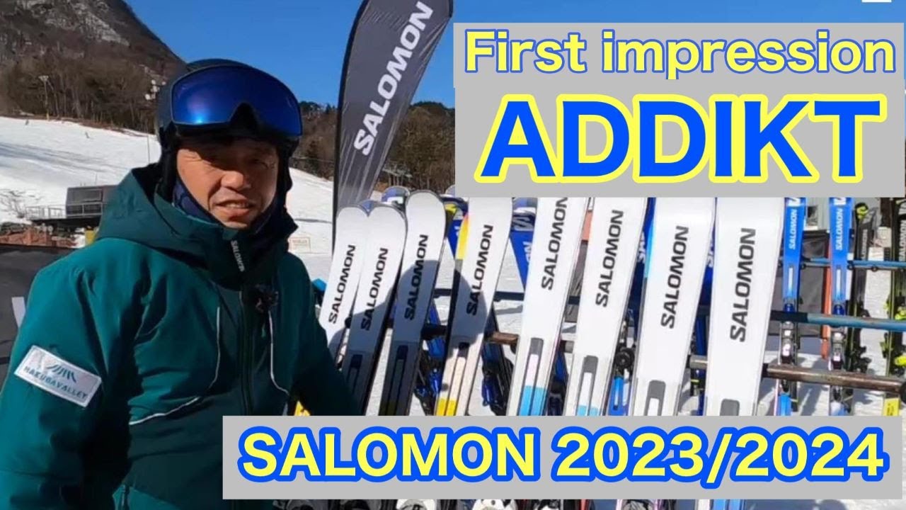 2023/2024 Salomon  ADDIKT/ADDIKT PRO   Kazuki Watanabe  First impression サロモンアディクト渡辺一樹 ファーストインプレッション