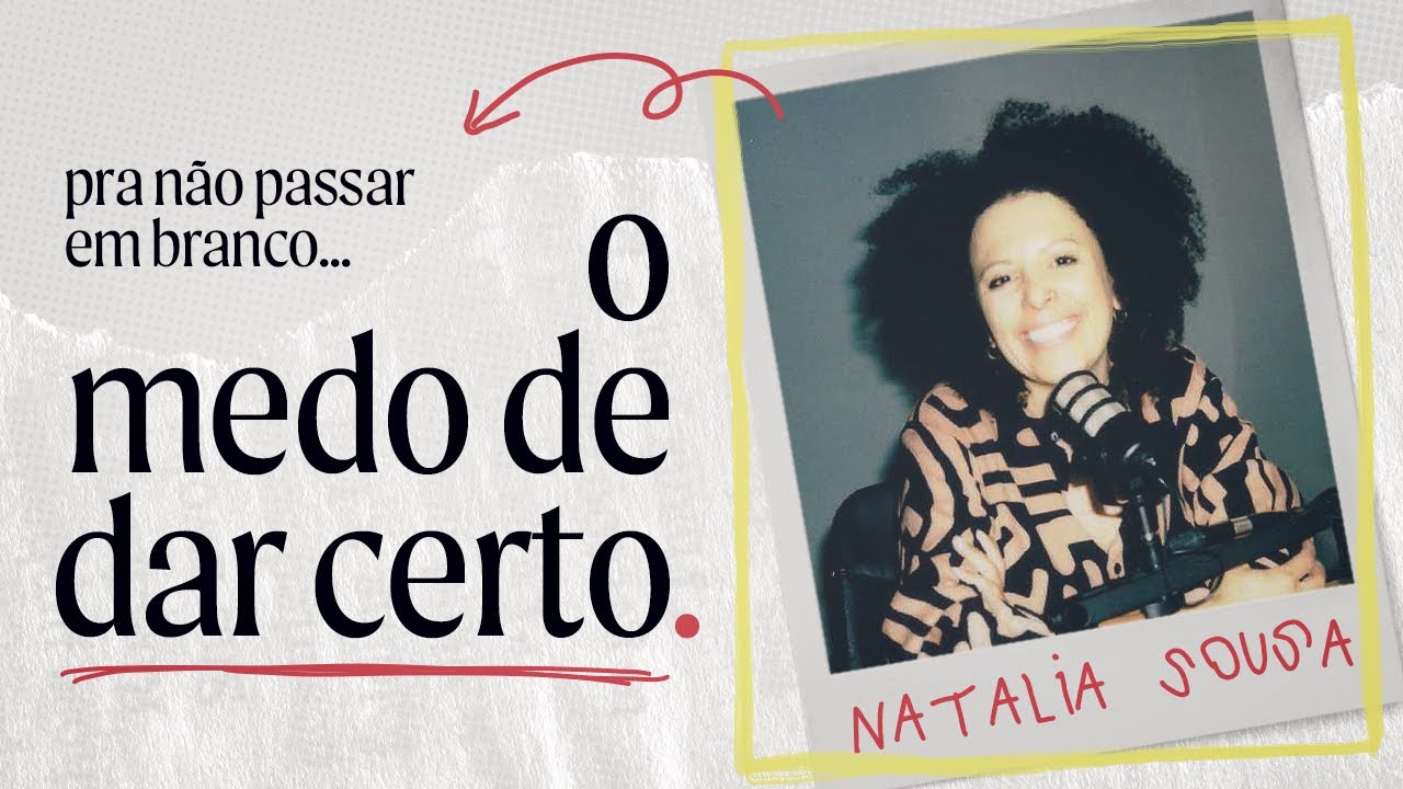 #49 PRA NÃO PASSAR EM BRANCO - NATÁLIA SOUSA