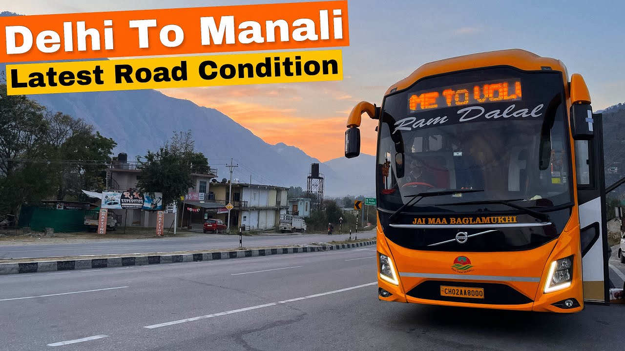 Delhi To Manali Luxurious Volvo Bus