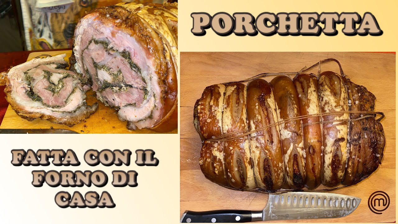Porchetta fatta con il forno di casa