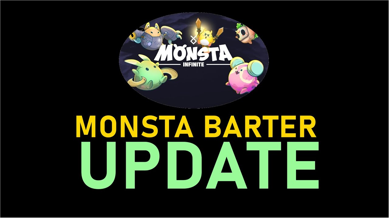 MONSTA INFINITE: MONSTA BARTER UPDATE