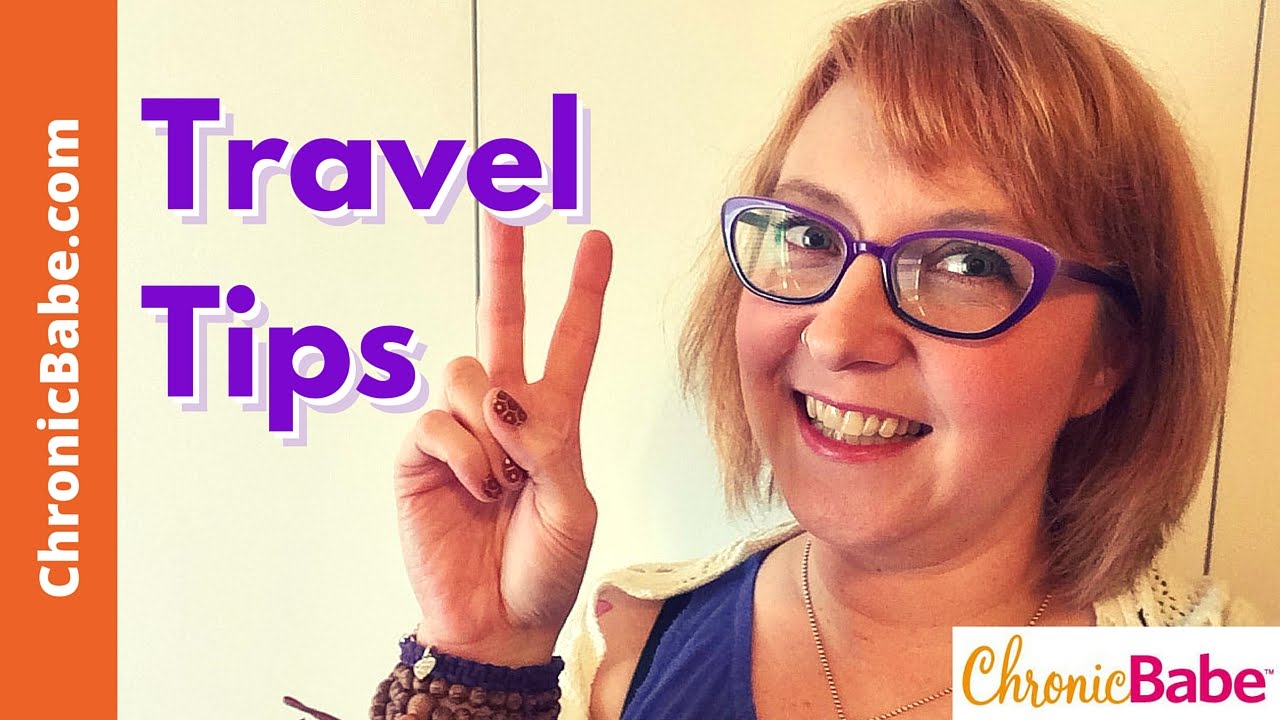 Travel Tips for Folks with Chronic Pain & Illness (AWAP Wednesday)