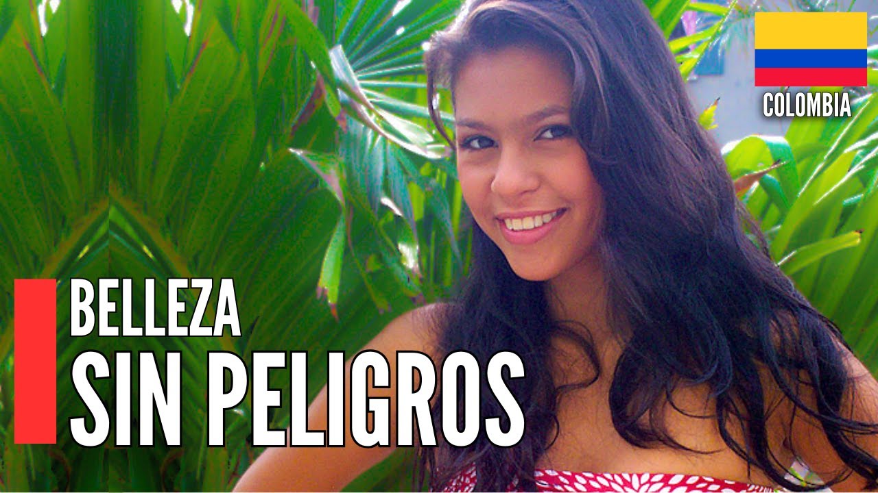 LLEGAS Y TE CASAS -  Mujeres de Colombia 