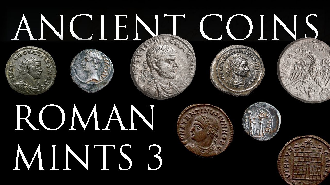 Ancient Coins: Roman Mints Ep.3