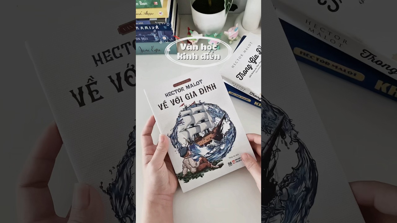 📖Về với gia đ&igrave;nh | Hector Malot #books #booktube