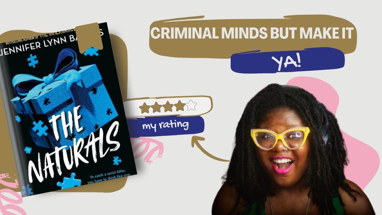 Teenage FBI profilers/A Mistake of a Love Triangle/Tons of Psychopaths - The Naturals Series Review