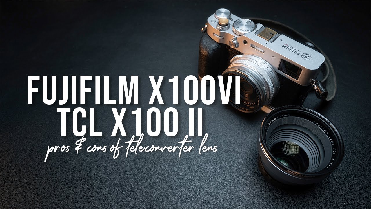 FUJIFILM X100VI + TCL X100 II | Pros & Cons Using The Tele Conversion Lens With X100VI