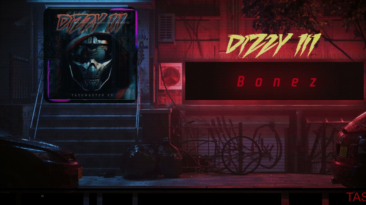 DIZZY III - Bonez [Bassclash]