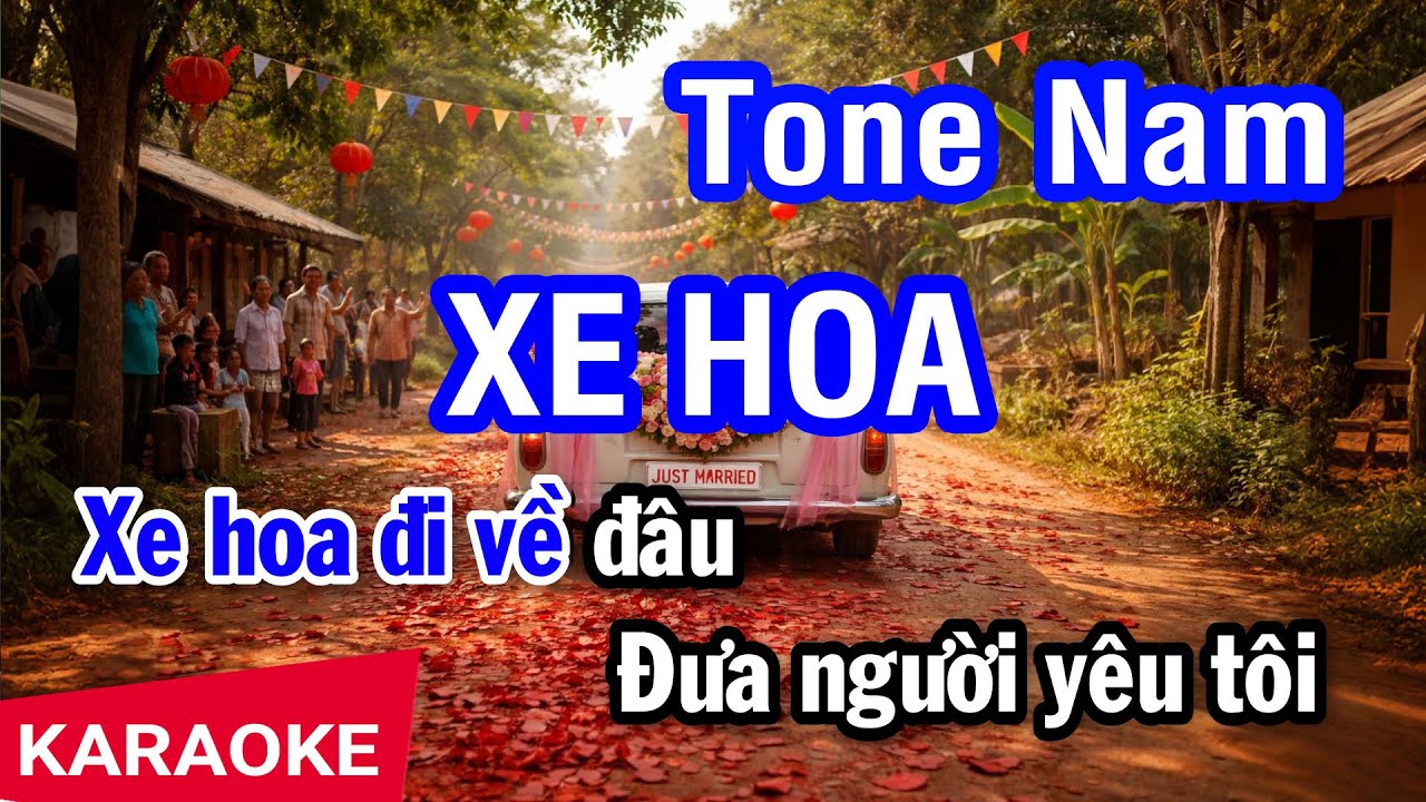 Karaoke Xe Hoa (V&acirc;n Quang Long) Tone Nam | Nhan KTV