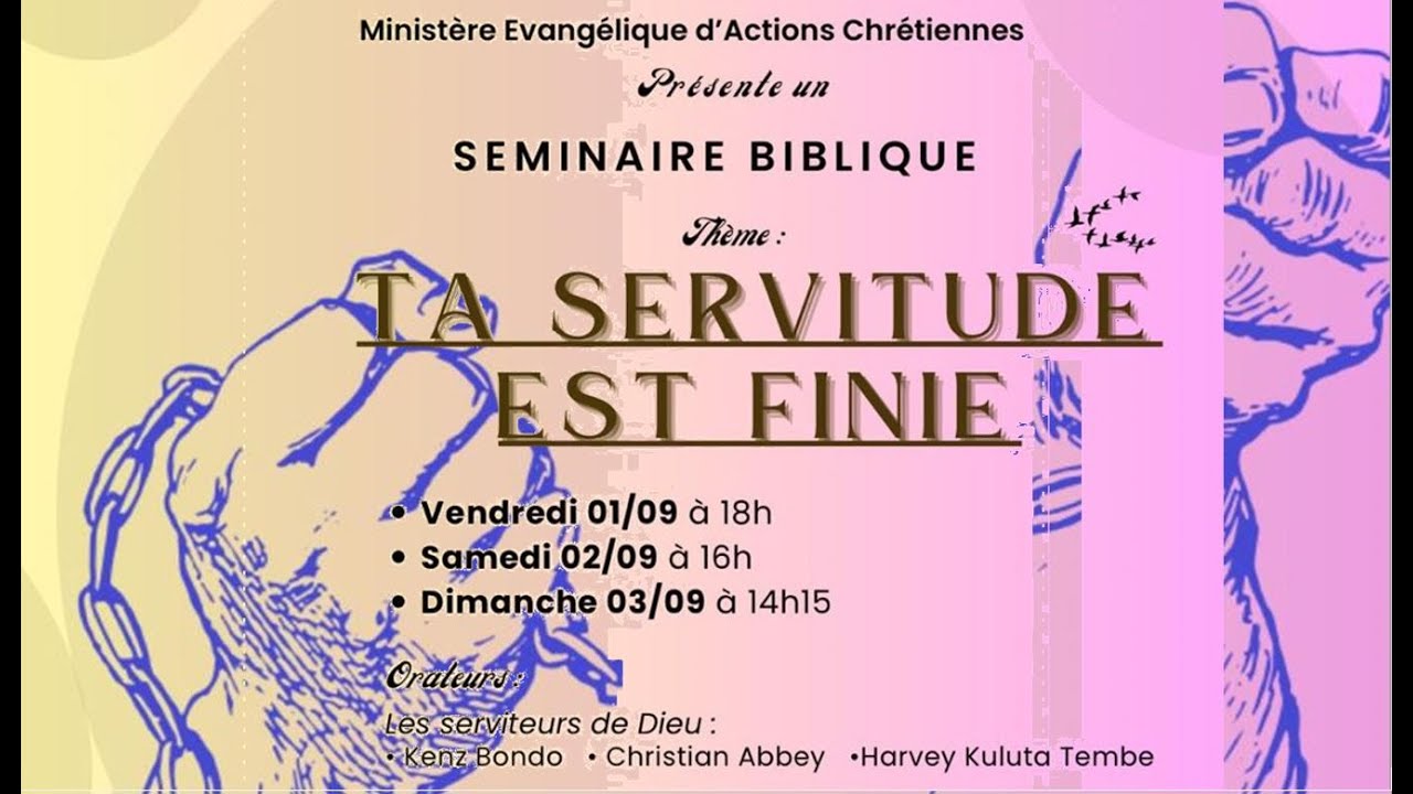 Message du jour : TA SERVITUDE EST FINIE [PART3] - Harvey KULUTA TEMBE