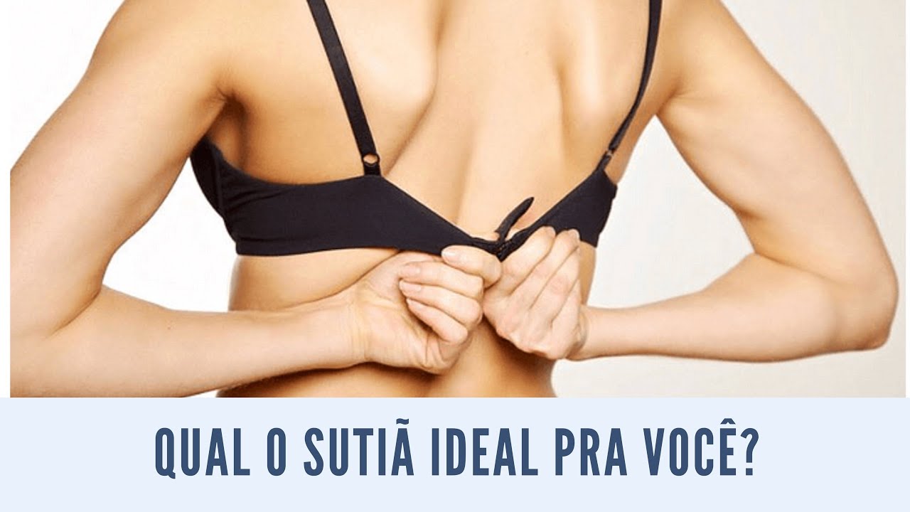 5 Dicas de Como escolher o sutiã ideal