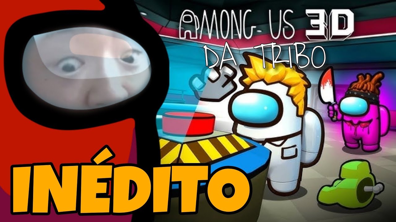 AMONG US 3D COM A TRIBO! 😱 LIMINHA, BT, NAK E STEELEGA NO MEIO DA TRAIÇÃO!